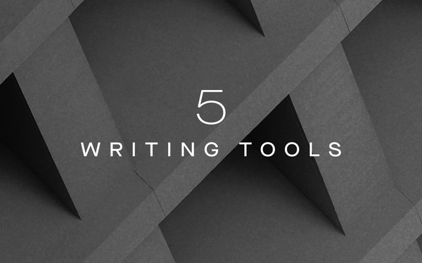 My 5 favorite writing tools